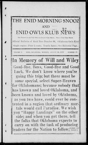 The Enid Morning Snooz and Enid Owls Klub News (Enid, Okla.), Vol. 2, No. 15, Ed. 1 Monday, August 19, 1935
