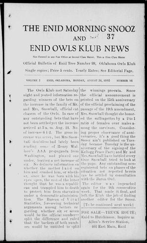 The Enid Morning Snooz and Enid Owls Klub News (Enid, Okla.), Vol. 2, No. 16, Ed. 1 Monday, August 26, 1935