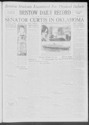 Primary view of object titled 'Bristow Daily Record (Bristow, Okla.), Vol. 7, No. 133, Ed. 1 Thursday, September 27, 1928'.