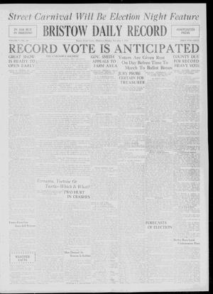 Bristow Daily Record (Bristow, Okla.), Vol. 7, No. 166, Ed. 1 Monday, November 5, 1928