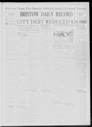 Primary view of object titled 'Bristow Daily Record (Bristow, Okla.), Vol. 7, No. 255, Ed. 1 Tuesday, February 19, 1929'.