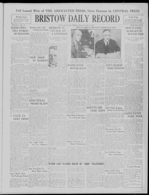 Bristow Daily Record (Bristow, Okla.), Vol. 9, No. 48, Ed. 1 Wednesday, June 18, 1930