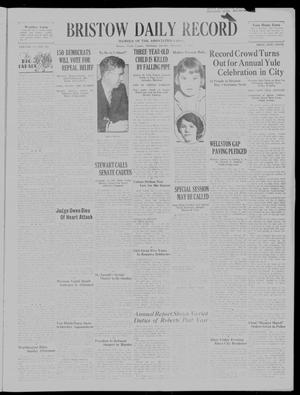 Bristow Daily Record (Bristow, Okla.), Vol. 11, No. 191, Ed. 1 Saturday, December 3, 1932