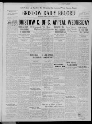 Bristow Daily Record (Bristow, Okla.), Vol. 11, No. 306, Ed. 1 Tuesday, April 18, 1933