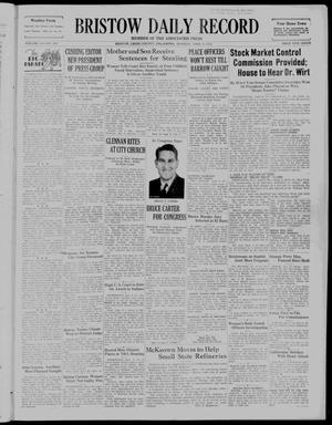 Bristow Daily Record (Bristow, Okla.), Vol. 12, No. 295, Ed. 1 Monday, April 9, 1934