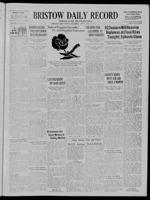 Bristow Daily Record (Bristow, Okla.), Vol. 13, No. 28, Ed. 1 Friday, May 25, 1934