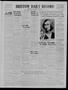 Thumbnail image of item number 1 in: 'Bristow Daily Record (Bristow, Okla.), Vol. 12, No. 219, Ed. 1 Wednesday, January 10, 1934'.