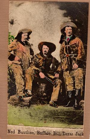Ned Buntline, Buffalo Bill, and Texas Jack Omohundro