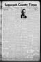 Newspaper: Sequoyah County Times (Sallisaw, Okla.), Vol. 5, No. 33, Ed. 1 Friday…