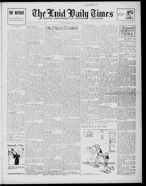 The Enid Daily Times (Enid, Okla.), Vol. 32, No. 1, Ed. 1 Sunday, April 22, 1928