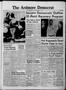 Thumbnail image of item number 1 in: 'The Ardmore Democrat (Ardmore, Okla.), Vol. 29, No. 18, Ed. 1 Thursday, February 13, 1958'.