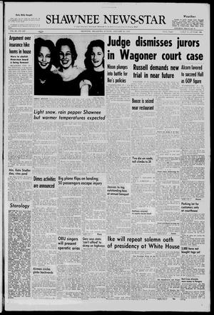 Shawnee News-Star (Shawnee, Okla.), Vol. 62, No. 239, Ed. 1 Sunday, January 20, 1957