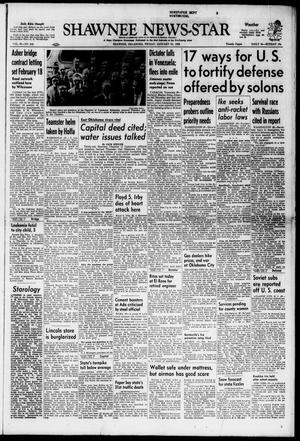 Primary view of object titled 'Shawnee News-Star (Shawnee, Okla.), Vol. 63, No. 242, Ed. 1 Friday, January 24, 1958'.