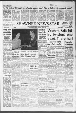 Shawnee News-Star (Shawnee, Okla.), Vol. 63, No. 301, Ed. 1 Thursday, April 3, 1958
