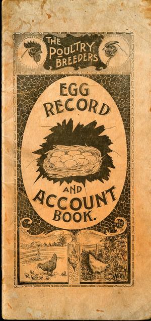 The Poultry Breeders Egg Record and Account Book