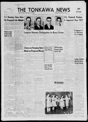 The Tonkawa News (Tonkawa, Okla.), Vol. 61, No. 18, Ed. 1 Thursday, April 3, 1958