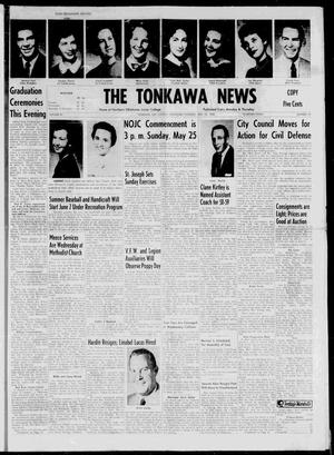 The Tonkawa News (Tonkawa, Okla.), Vol. 61, No. 32, Ed. 1 Thursday, May 22, 1958