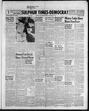 Primary view of object titled 'Sulphur Times-Democrat (Sulphur, Okla.), Vol. 57, No. 15, Ed. 1 Thursday, February 21, 1957'.