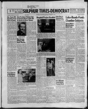 Sulphur Times-Democrat (Sulphur, Okla.), Vol. 58, No. 14, Ed. 1 Thursday, February 6, 1958