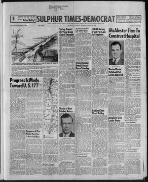Sulphur Times-Democrat (Sulphur, Okla.), Vol. 58, No. 19, Ed. 1 Thursday, March 27, 1958