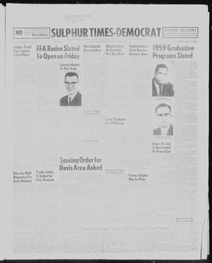 Sulphur Times-Democrat (Sulphur, Okla.), Vol. 58, No. 28, Ed. 1 Thursday, May 14, 1959