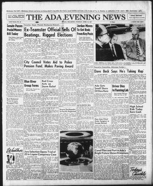The Ada Evening News (Ada, Okla.), Vol. 54, No. 29, Ed. 1 Tuesday, April 16, 1957