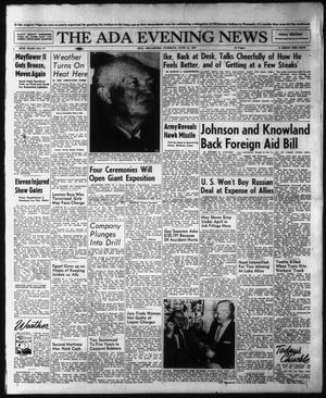 The Ada Evening News (Ada, Okla.), Vol. 54, No. 77, Ed. 1 Tuesday, June 11, 1957
