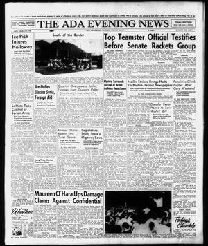 The Ada Evening News (Ada, Okla.), Vol. 54, No. 136, Ed. 1 Monday, August 19, 1957