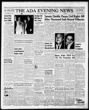 The Ada Evening News (Ada, Okla.), Vol. 54, No. 146, Ed. 1 Friday, August 30, 1957