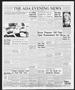 Newspaper: The Ada Evening News (Ada, Okla.), Vol. 54, No. 196, Ed. 1 Monday, Oc…