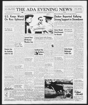 Primary view of object titled 'The Ada Evening News (Ada, Okla.), Vol. 54, No. 197, Ed. 1 Tuesday, October 29, 1957'.