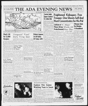 The Ada Evening News (Ada, Okla.), Vol. 54, No. 276, Ed. 1 Monday, February 3, 1958