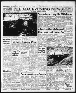 The Ada Evening News (Ada, Okla.), Vol. 54, No. 308, Ed. 1 Wednesday, March 12, 1958