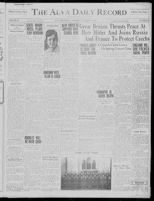 The Alva Daily Record (Alva, Okla.), Vol. 36, No. 65, Ed. 1 Thursday, March 17, 1938