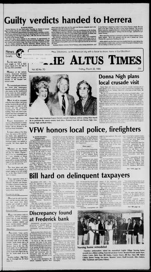Primary view of object titled 'The Altus Times (Altus, Okla.), Vol. 63, No. 70, Ed. 1 Friday, March 22, 1985'.