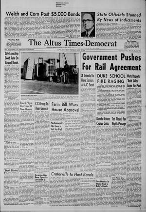 Primary view of object titled 'The Altus Times-Democrat (Altus, Okla.), Vol. 38, No. 159, Ed. 1 Thursday, April 9, 1964'.
