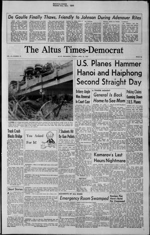 The Altus Times-Democrat (Altus, Okla.), Vol. 41, No. 74, Ed. 1 Tuesday, April 25, 1967