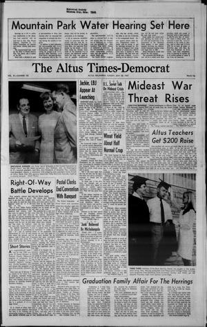 Primary view of object titled 'The Altus Times-Democrat (Altus, Okla.), Vol. 41, No. 102, Ed. 1 Sunday, May 28, 1967'.