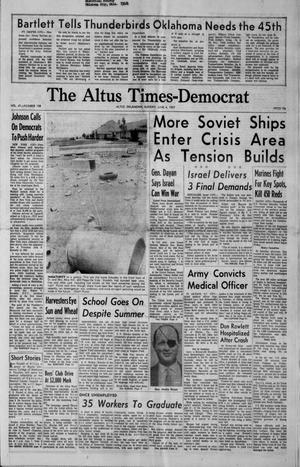 The Altus Times-Democrat (Altus, Okla.), Vol. 41, No. 108, Ed. 1 Sunday, June 4, 1967