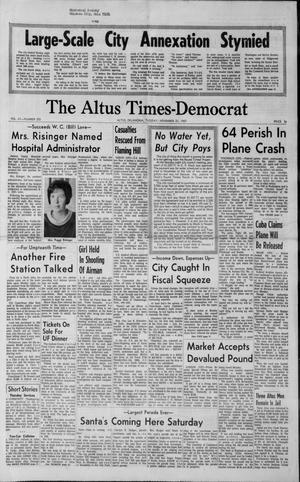 The Altus Times-Democrat (Altus, Okla.), Vol. 41, No. 255, Ed. 1 Tuesday, November 21, 1967