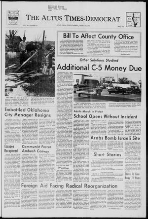 Primary view of object titled 'The Altus Times-Democrat (Altus, Okla.), Vol. 44, No. 56, Ed. 1 Tuesday, March 10, 1970'.