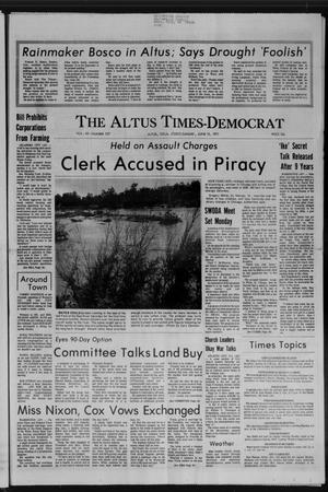 The Altus Times-Democrat (Altus, Okla.), Vol. 45, No. 137, Ed. 1 Sunday, June 13, 1971