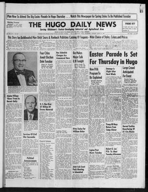 The Hugo Daily News (Hugo, Okla.), Vol. 43, No. 247, Ed. 1 Monday, March 16, 1959