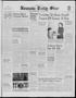Thumbnail image of item number 1 in: 'Nowata Daily Star (Nowata, Okla.), Vol. 47, No. 232, Ed. 1 Tuesday, January 22, 1957'.