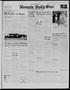 Thumbnail image of item number 1 in: 'Nowata Daily Star (Nowata, Okla.), Vol. 48, No. 261, Ed. 1 Friday, February 14, 1958'.