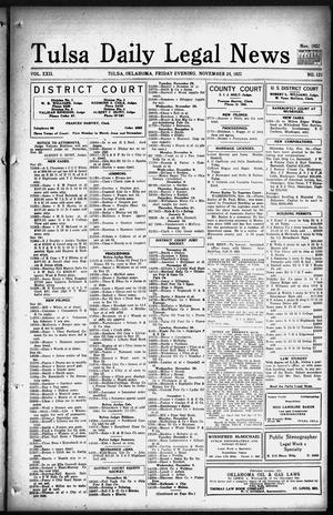 Primary view of object titled 'Tulsa Daily Legal News (Tulsa, Okla.), Vol. 22, No. 121, Ed. 1 Friday, November 24, 1922'.