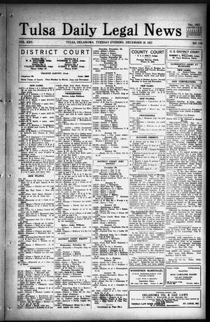 Tulsa Daily Legal News (Tulsa, Okla.), Vol. 22, No. 142, Ed. 1 Tuesday, December 19, 1922
