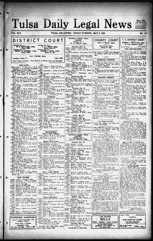 Tulsa Daily Legal News (Tulsa, Okla.), Vol. 25, No. 107, Ed. 1 Friday, May 9, 1924