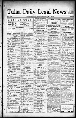 Tulsa Daily Legal News (Tulsa, Okla.), Vol. 25, No. 121, Ed. 1 Monday, May 26, 1924