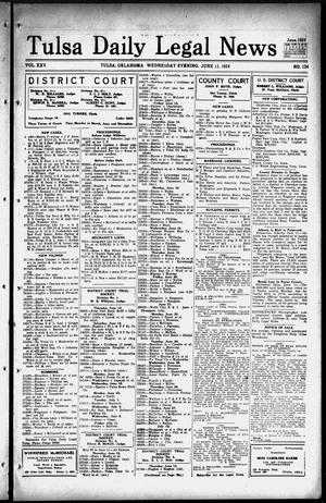 Tulsa Daily Legal News (Tulsa, Okla.), Vol. 25, No. 134, Ed. 1 Wednesday, June 11, 1924
